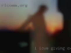 I love Oxnard want to fuck giving oral to woman.