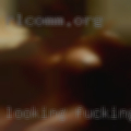 Looking fucking wives